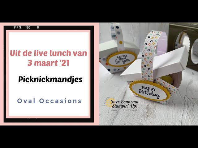 Stampin' Up! NL  - Live lunch - Oval Occasions traktatie picknick mandjes