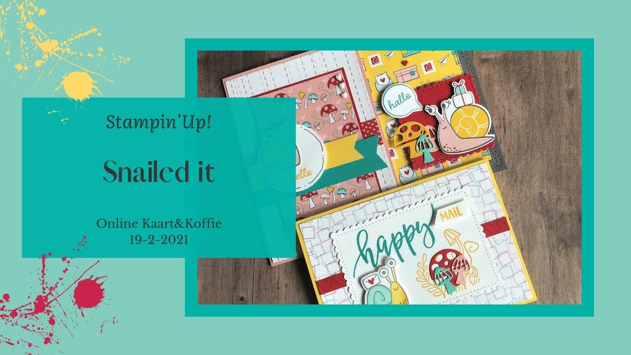 Stampin'Up! Snailed It, Online Kaart&Koffie 19-2-2021