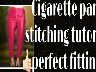 Beginners special|cigerette pant stitching tutorial????