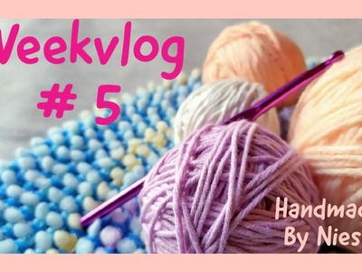 WeekVlog #5 denise vlogt 2021