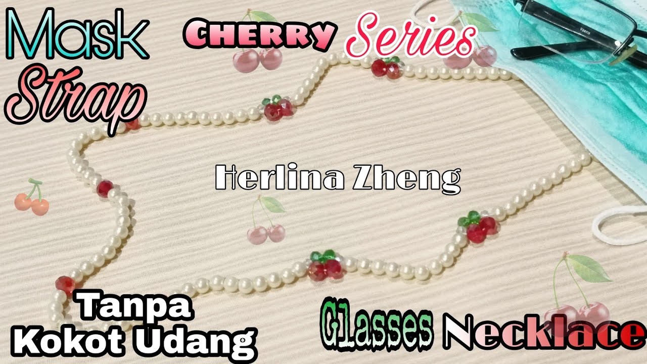 DIY kalung masker mutiara - kalung kacamata - cherry series