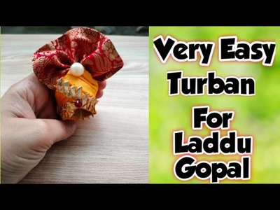 || How To Make Turban For Laddu Gopal ||