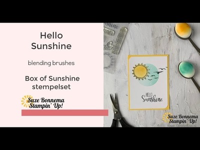 Stampin' Up! NL - Hello Sunshine  met de  blending brushes