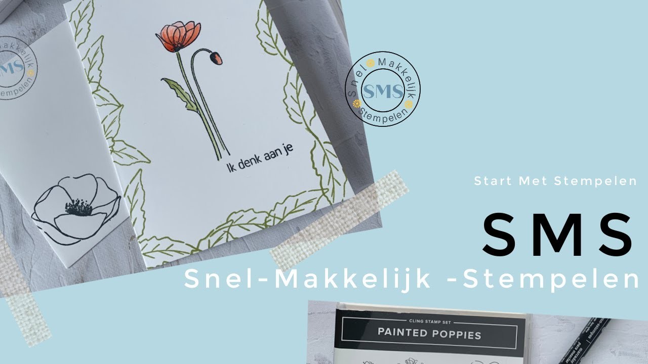 Snel en Makkelijk Stempelen  met  de Painted Poppies