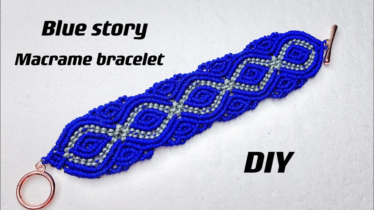#DIY#tutorial#macrame#bracelet#blue#story
