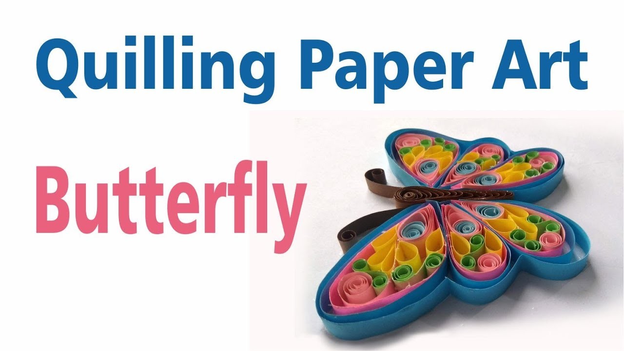 Quilling Paper Art Butterfly