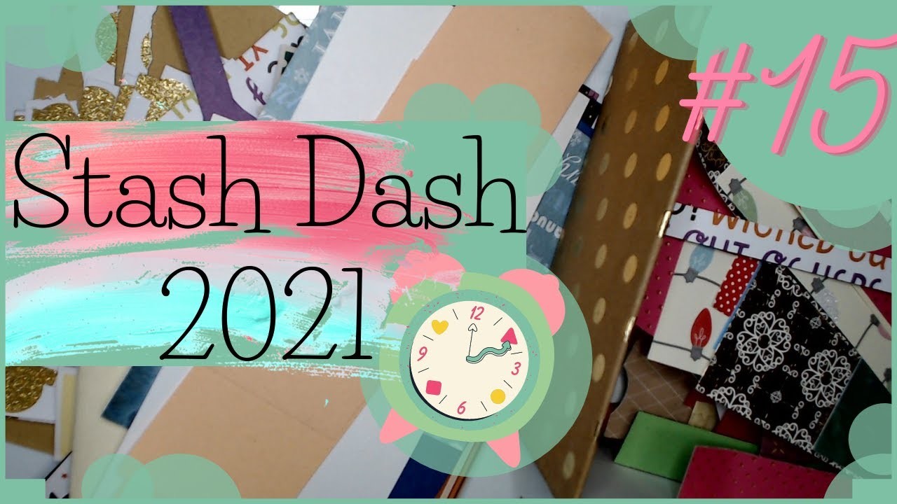 Stash Dash 2021 ~ #15