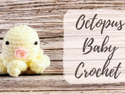 Crochet Octopus Baby 鉤針八爪魚 ???? - Crochet for Beginners Amigurumi 編みぐるみ