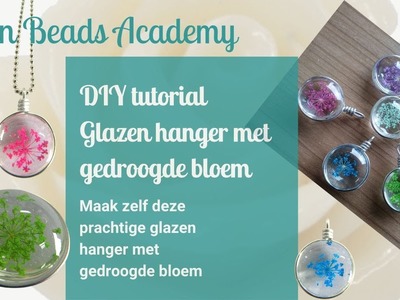 Glazen hanger met gedroogde bloem - DIY Tutorial