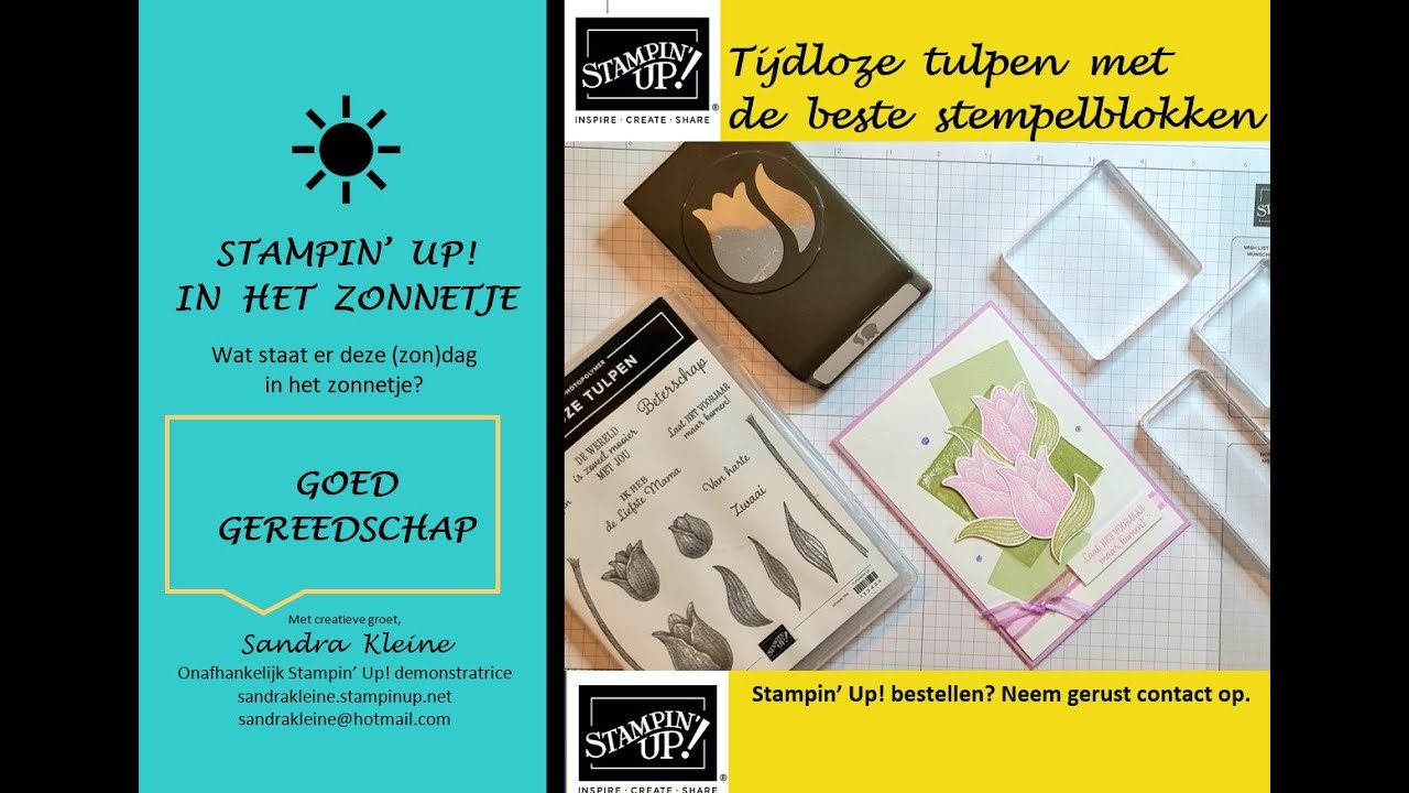 Tijdloze tulpen met de beste stempelblokken - Stampin' Up! "in het zonnetje": Goed Gereedschap