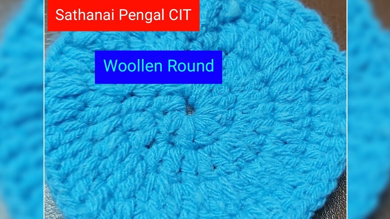 How to do easy woollen basic flat circle in Tamil. உல்லன் வேலை. Sathanai Pengal CIT 2021