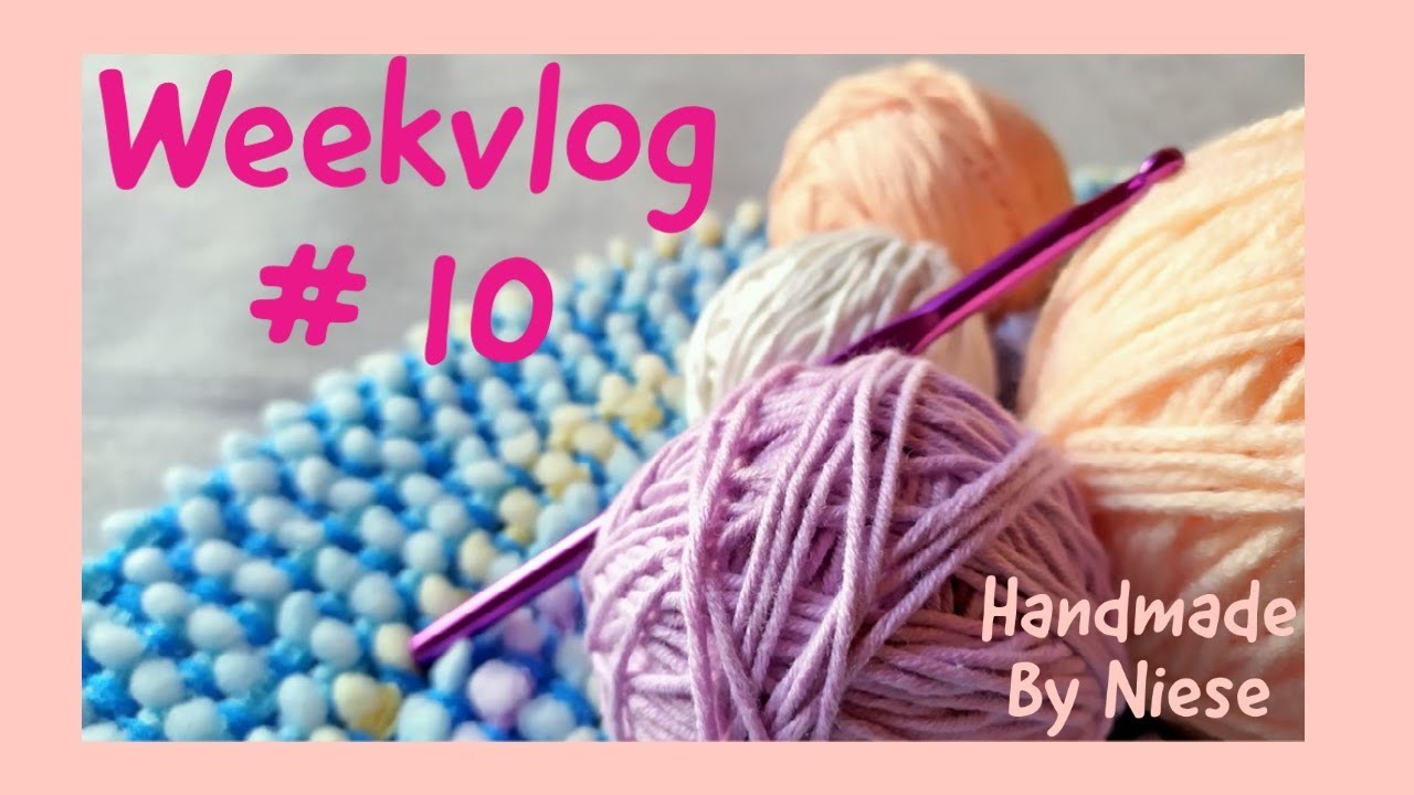 Weekvlog #10 denise vlogt 2021