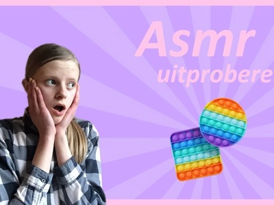 Asmr uitproberen! ???? ~ Just Lotte