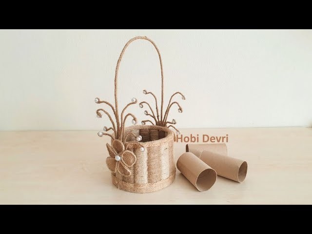 DIY Flower Basket with Paper Roll and Jute,Paper Roll Recycle, Tuvalet Kağıdı Rulolarından Sepet Yap