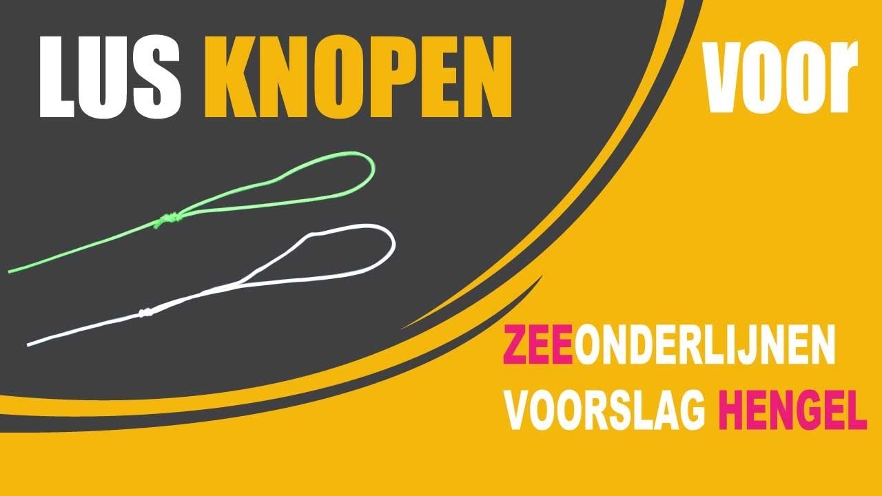 De lus knopen