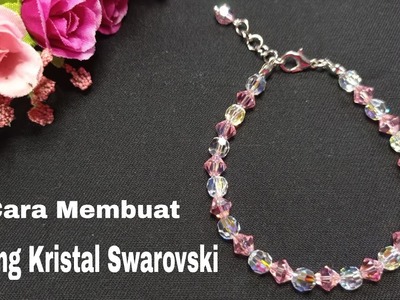 Cara Membuat Gelang Kristal Swarovski - DIY Simple Swarovski Crystal Bracelet Tutorial