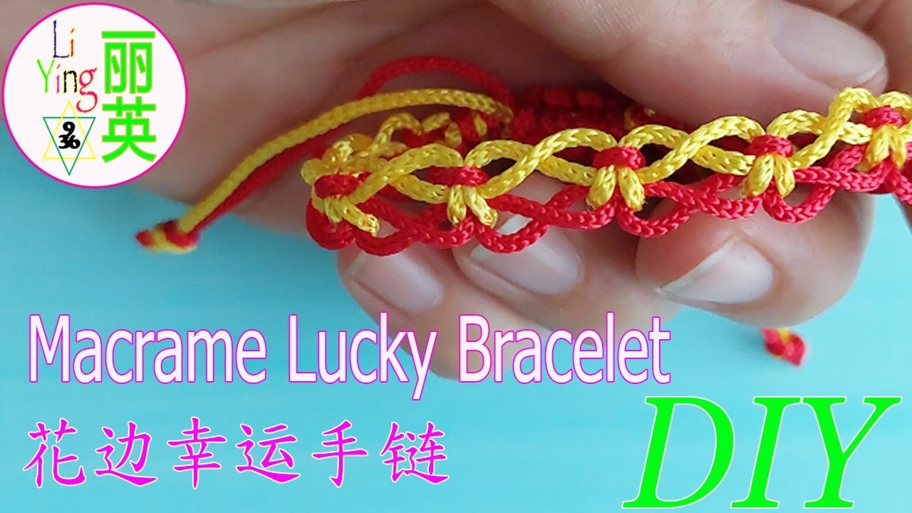 DIY #038 Macrame Lucky Bracelet |Square Knot |花边幸运手链