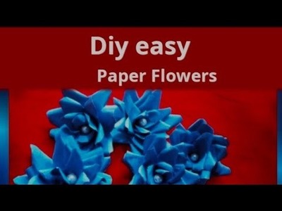 Easy paper flowers