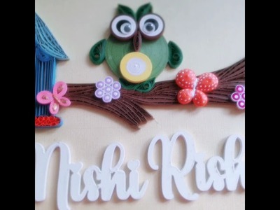 Paper quilled name plate. 
