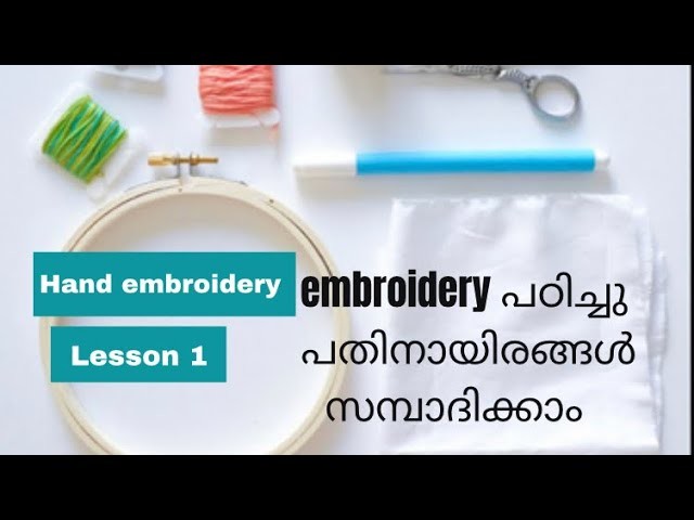 Hand embroidery class 1