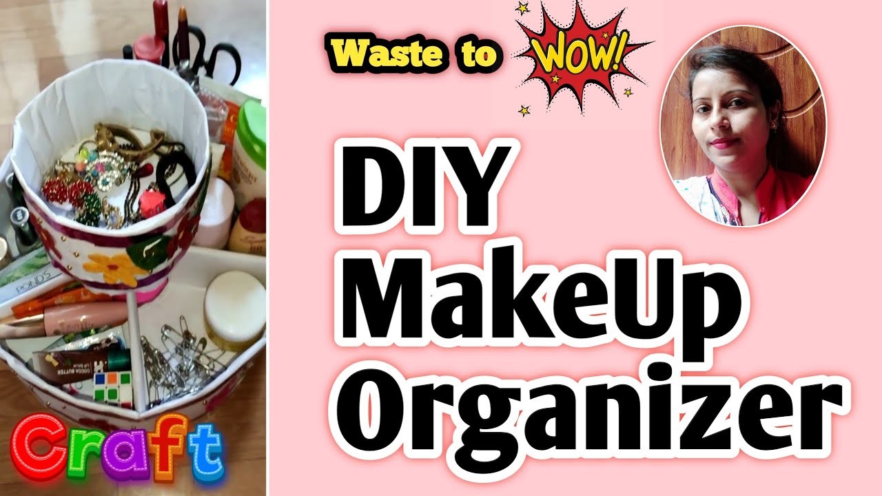 #Makeup #Organizer #WastetoWow #Best of waste #HomeDecor#usefulcraft ।। #मेकअप #आर्गेनाइजर #Diy
