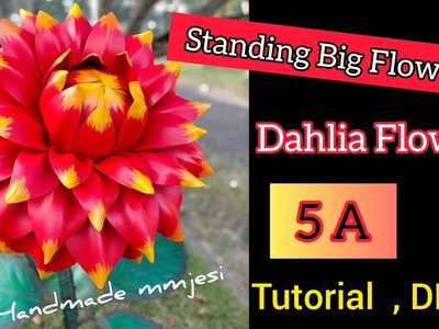 5A ???????? Latihan buat Bunga Dahlia jumbo. DiY. MK standing Big Flower .