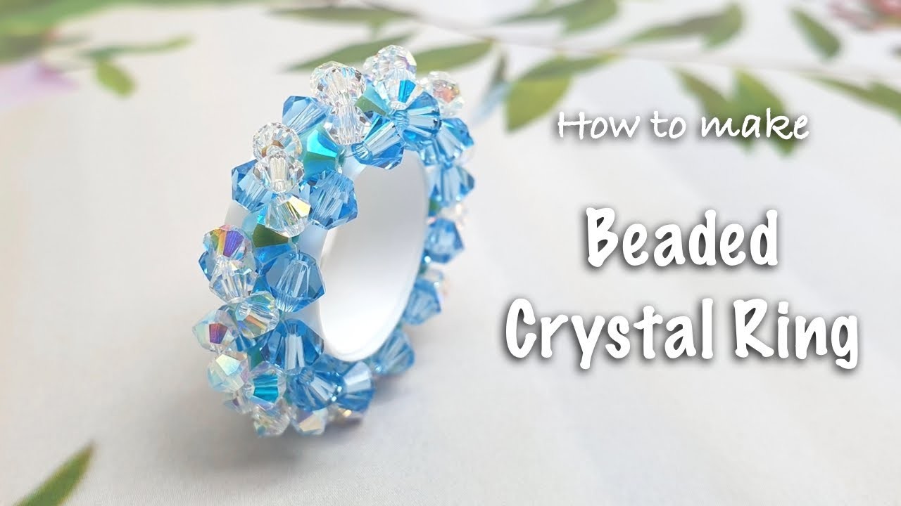 Beaded Crystal Ring | Beaded Jewelry | Fashion Jewelry | Beaded Ring | 비즈반지 |ビーズ DIY | ビーズ リング