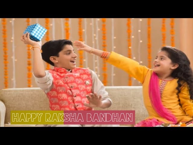 Raksha Bandhan song status, Happy Raksha Bandhan 2021, Rakhi special status 2021,रक्षाबंधन स्टेटस