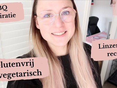 GLUTENVRIJ & VEGETARISCH linzensoep recept & BBQ inspiratie ????| Weekvlog #23 | Aniek Vogel