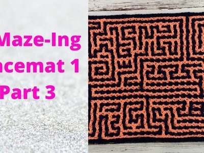 A-maze-ing Placemat 1 Part 3