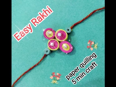 Paper quilling|| Homemade easy Rakhi || 5 min craft|| Rakhi Special||