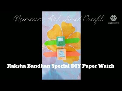 Raksha Bandhan Special DIY Paper Watch