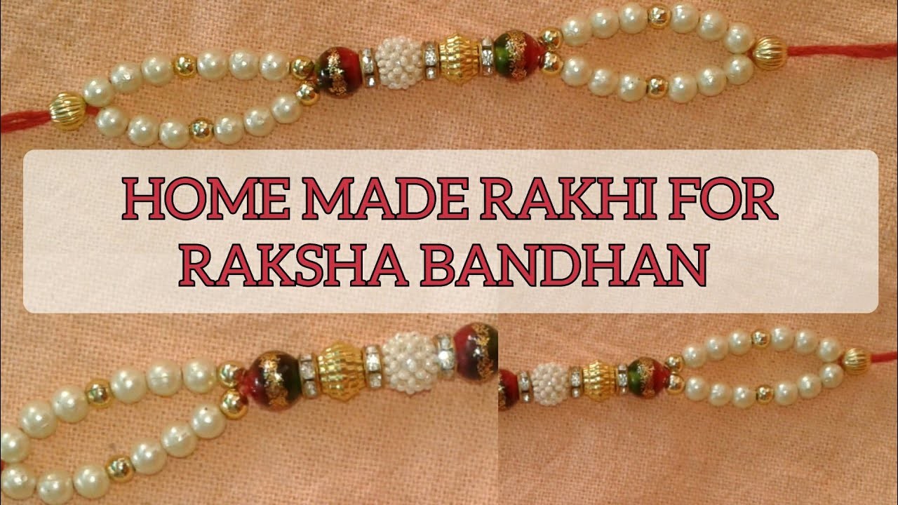 #rakshabandhan #rakhispecial special home made pearls rakhi for raksha bandhan