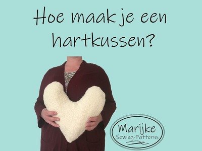 2012NL Hoe maak je een hartkussen? (GRATIS patroon)