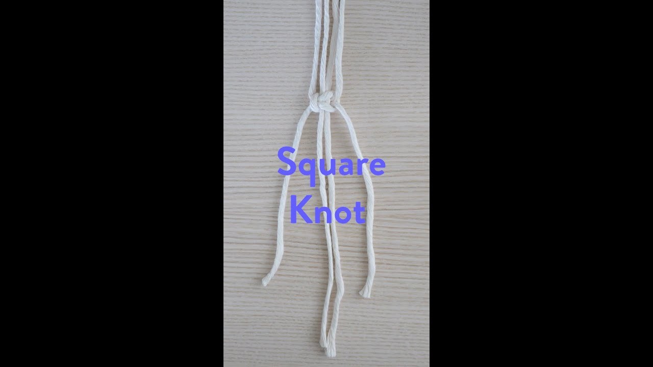 Macrame Knot Tutorial | Square Knot