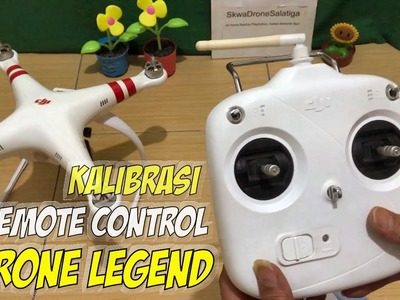 Cara Kalibrasi Remote Drone DJI Phantom