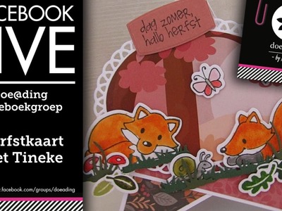 Doe@ding FB live herfstkaart met Tineke