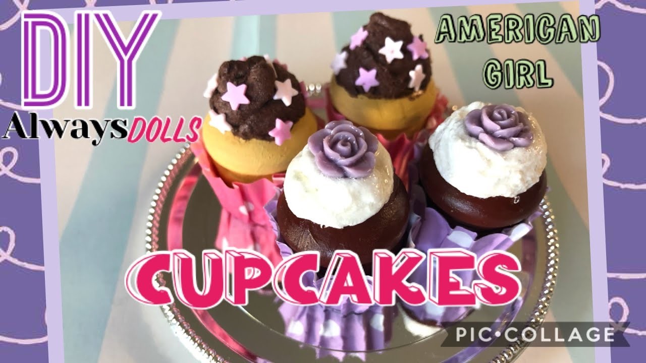DIY  American Girl Cupcakes