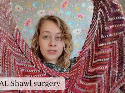 MKAL Shawl surgery!