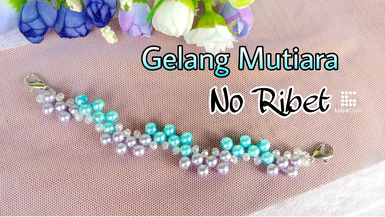 Diy jewelry making || Tutorial gelang mutiara sekaligus konektor masker || diy pearl bracelet