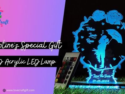 Valentine Day Special Gift | 3D Acrylic LED Lamp | Love Craft Gifts