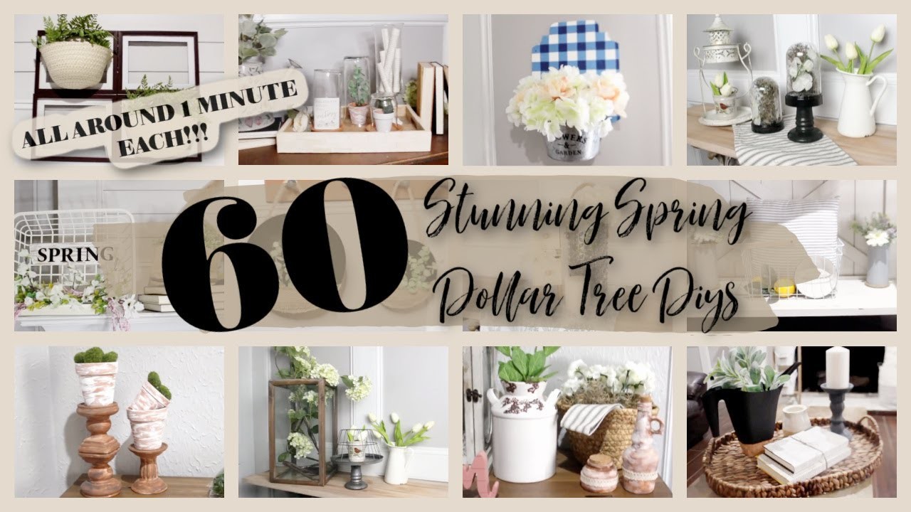 60 STUNNING Spring Dollar Tree DIYS!!!
