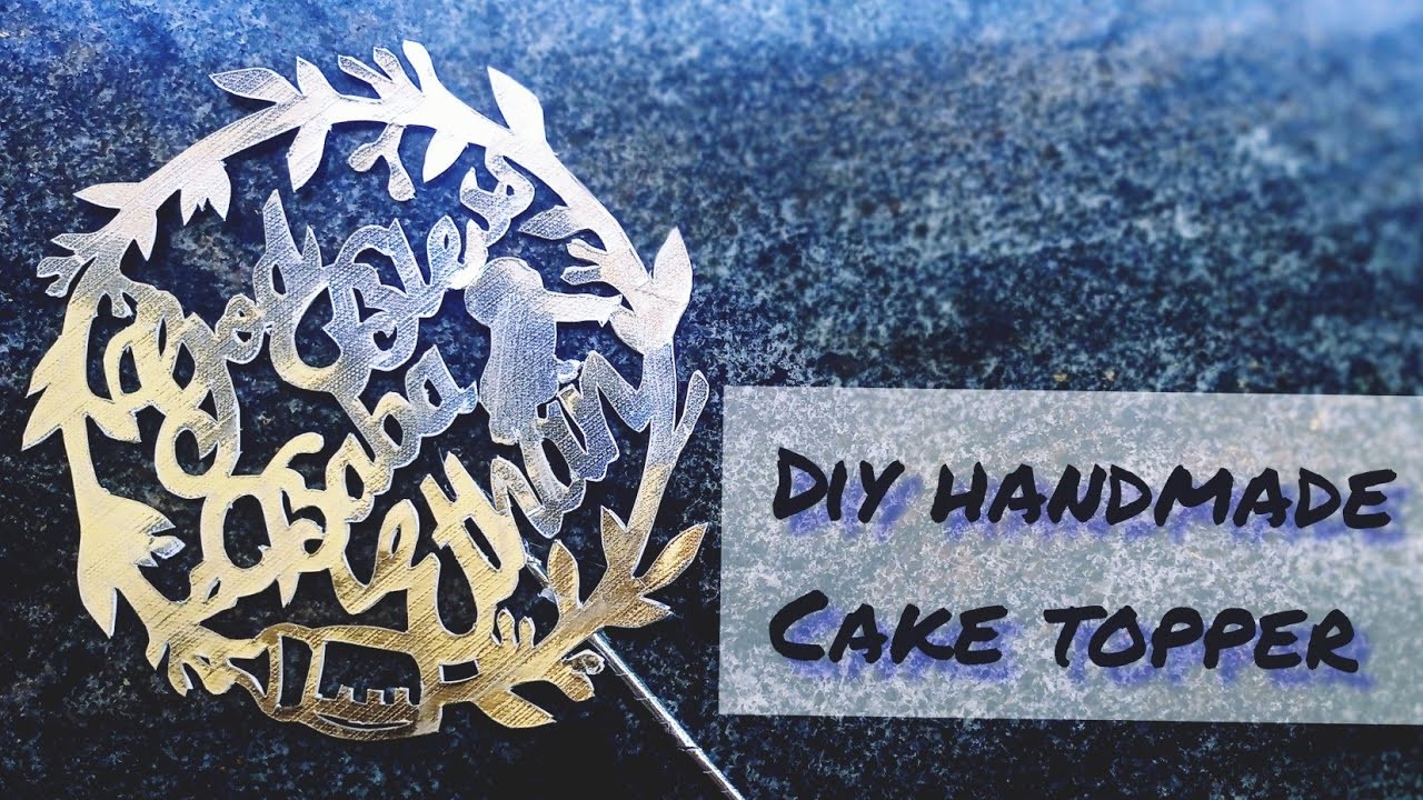 DIY Handmade Cake Topper