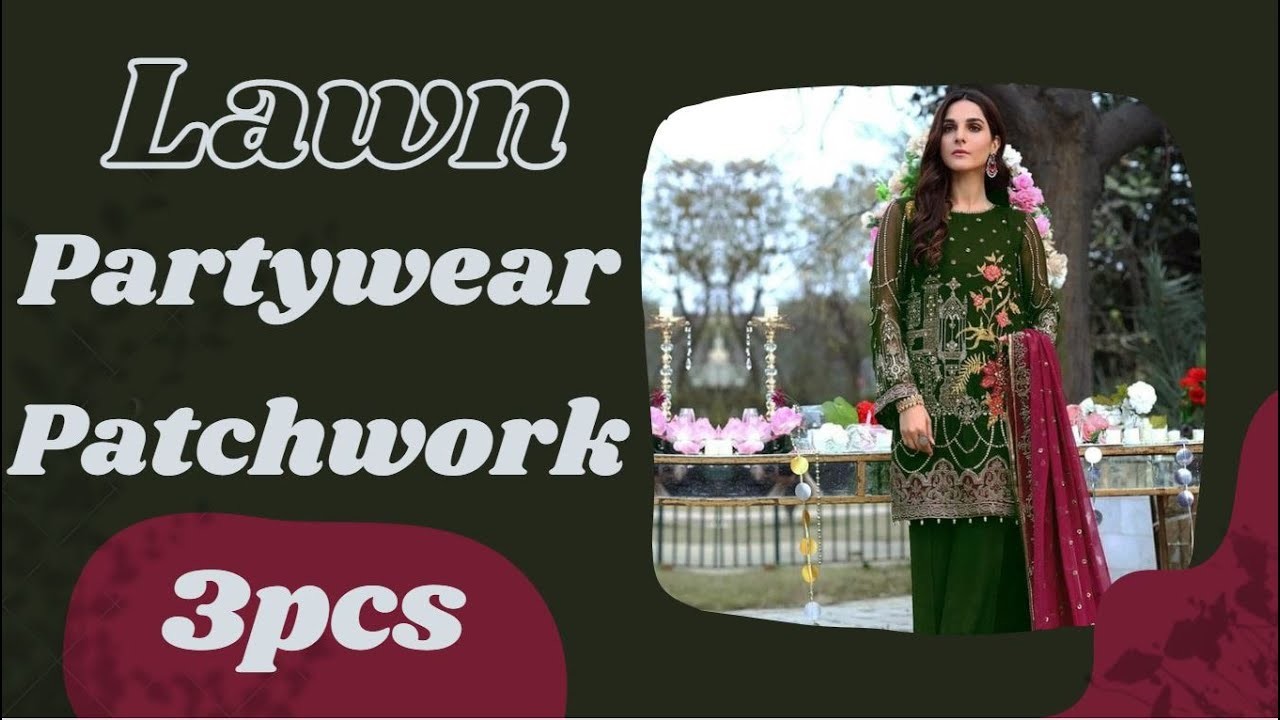 Lawn Partywear Patchwork 3pcs | IBRAHIM Clothing Brand |