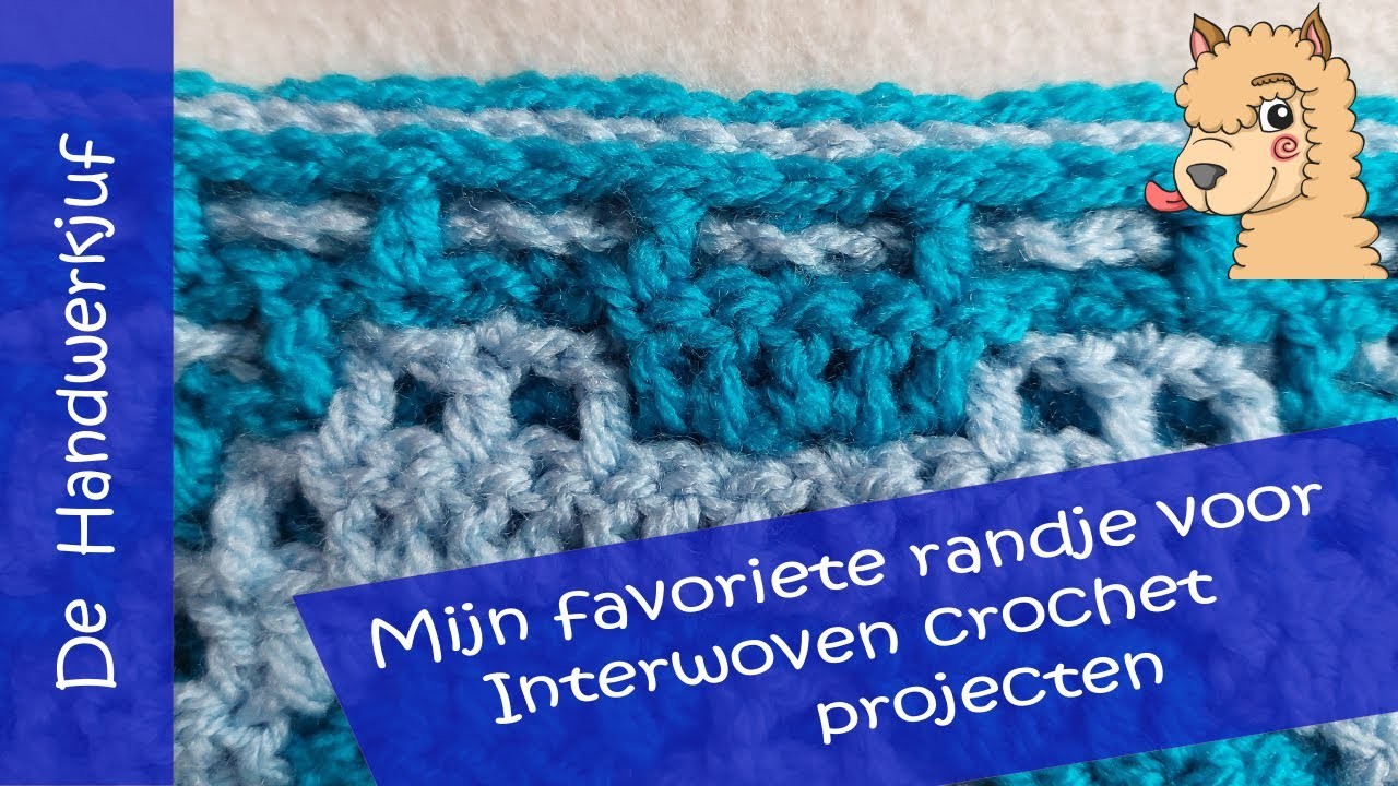Mijn favoriete randje voor interwoven crochet projecten