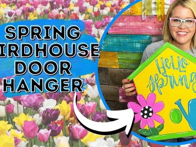 Spring Birdhouse Door Hanger