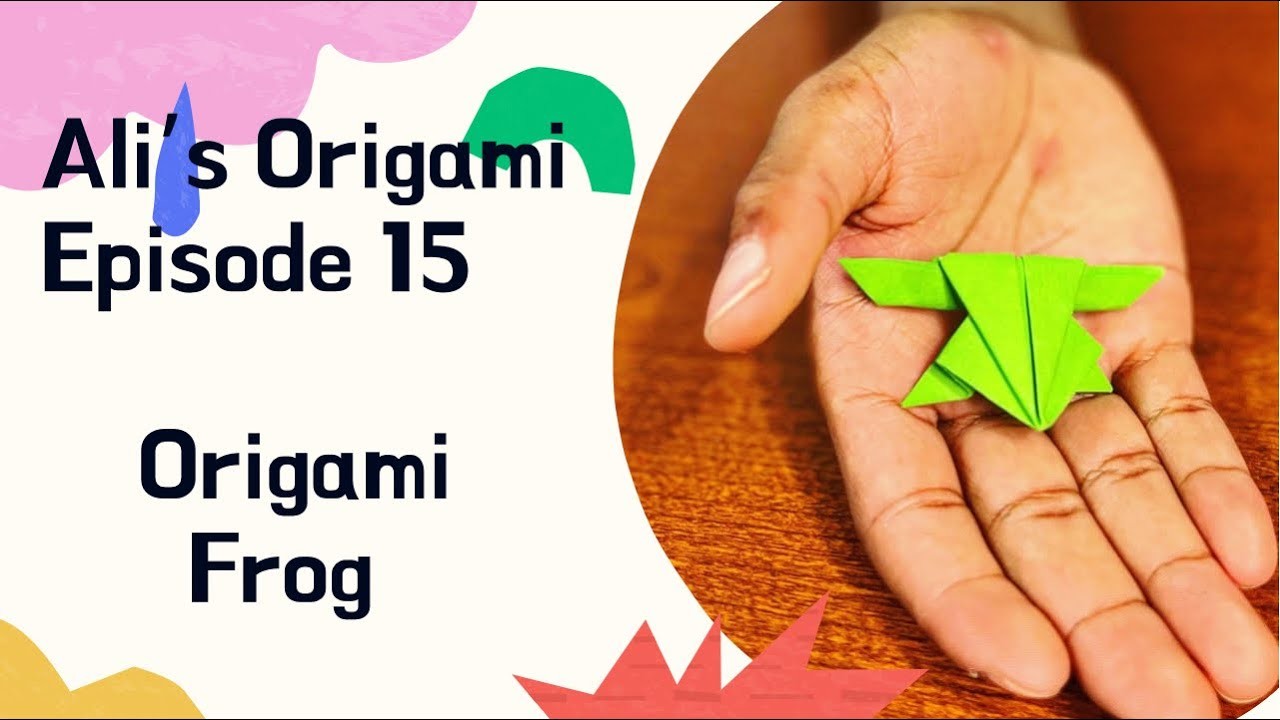 Ali's Origami Episode 15 - Origami Frog