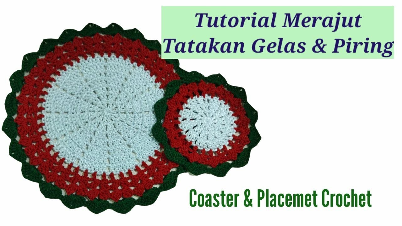 Crochet. Tutorial Merajut Tatakan Piring & Gelas - Coaster & Placemat Crochet