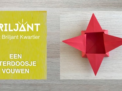 EEN STERDOOSJE VOUWEN - Het Briljant Kwartier #84 (origami)