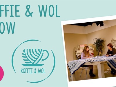 Koffie & Wol Show - November 2021